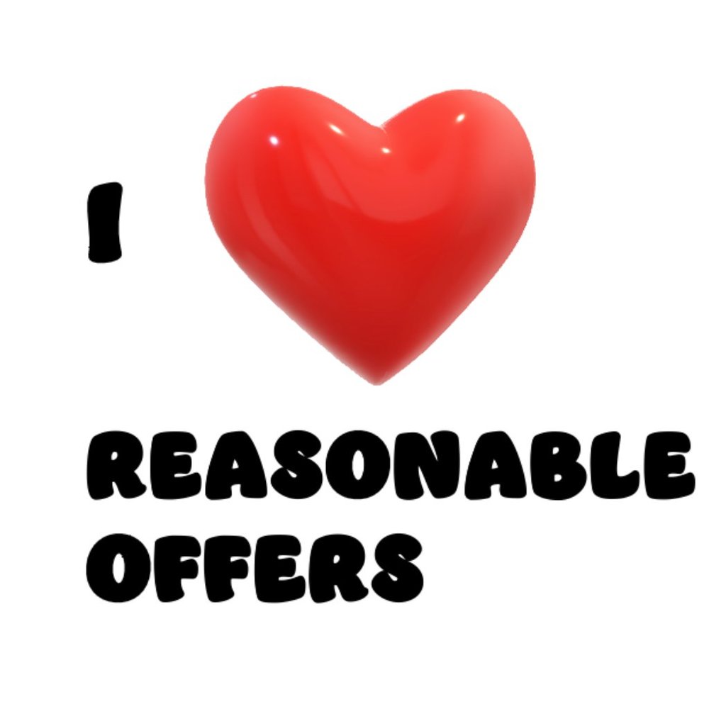 Reasonable Offers‎ are Welcome!